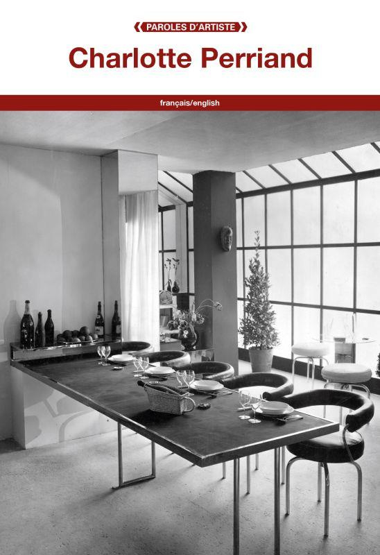 Charlotte Perriand. Edition bilingue français-anglais
