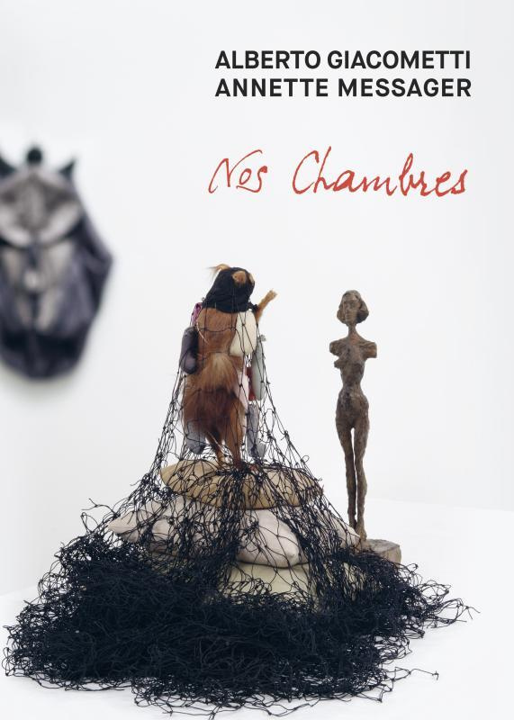 Giacometti/Messager. Nos Chambres, Edition bilingue français-anglais