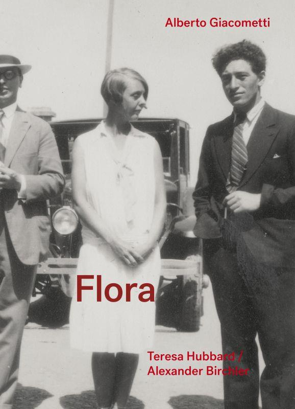 Flora. Alberto Giacometti, Edition bilingue français-anglais