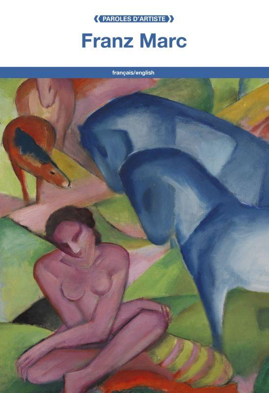 Franz Marc. Edition bilingue français-anglais