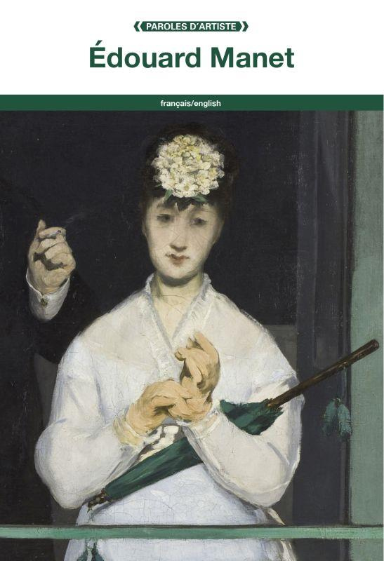 Edouard Manet. Edition bilingue français-anglais
