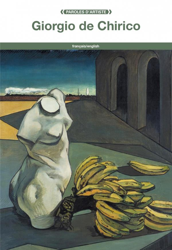 Giorgio De Chirico. Edition bilingue français-anglais
