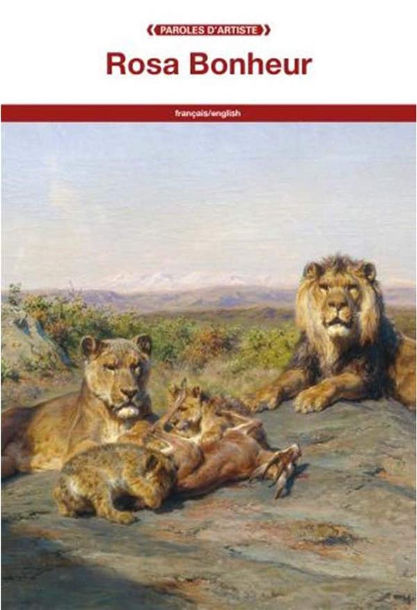 Rosa Bonheur. Edition bilingue français-anglais