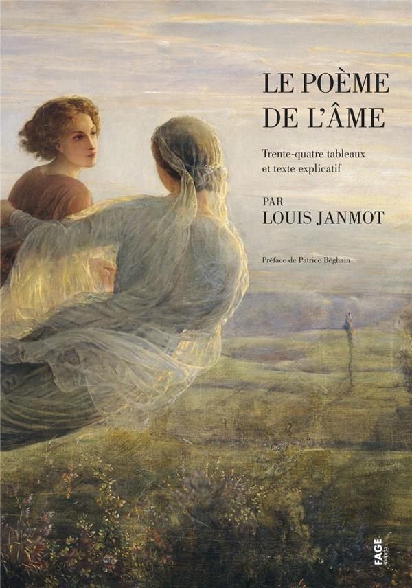 Le poème de l'âme. Trente-quatre tableaux et texte explicatif