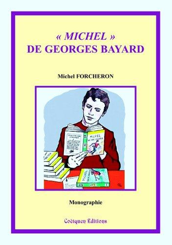Michel de Georges Bayard. Une série jeunesse emblématique des "Trente glorieuses"
