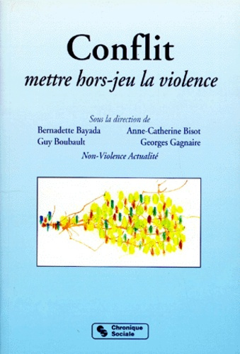 Conflit, mettre hors-jeu la violence