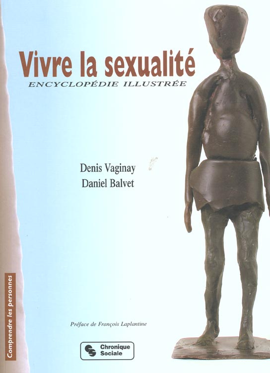 Vivre la sexualité. Encyclopédie illustrée