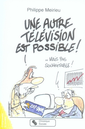 Une autre télévision est possible
