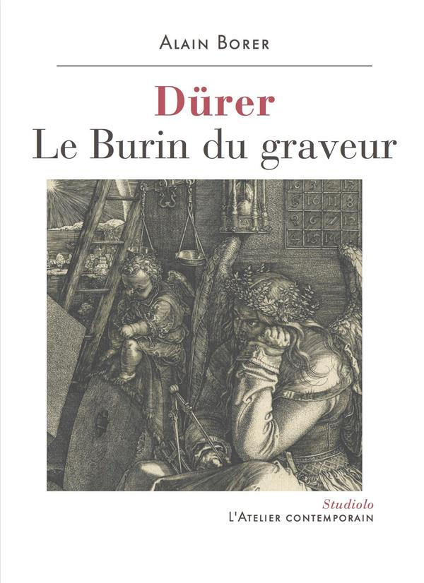Dürer. Le burin du graveur