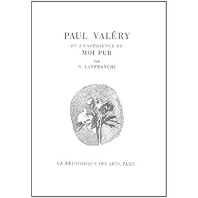 Paul Valéry et l'expérience du Moi pur