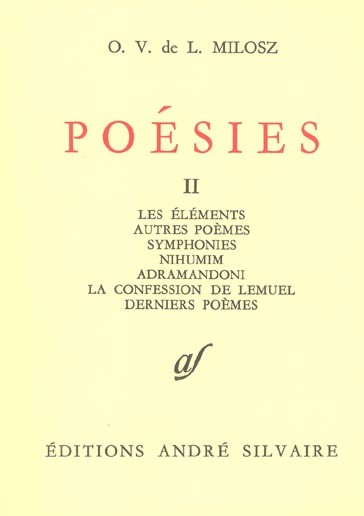Poésies. Tome 2, Les éléments. Autres poèmes. Symphonies. Nihumim. Adramandoni. La confession de Lem