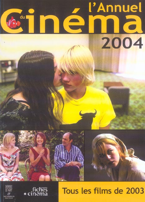 L'annuel du cinéma 2004. Tous les films de 2003
