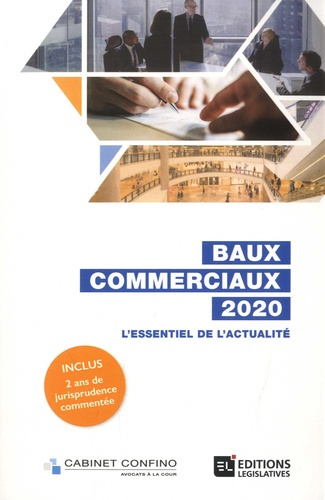 Baux commerciaux. L'essentiel de l'actualité, Edition 2020
