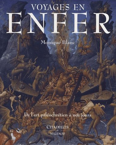 Voyage en enfer. De l'art paléochrétien à nos jours
