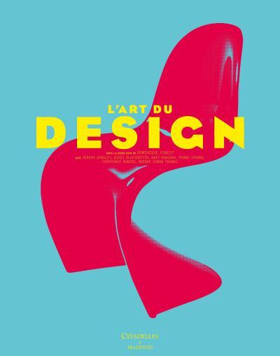 L'art du design. De 1945 à nos jours