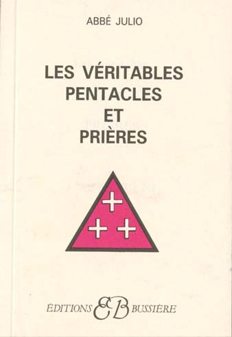 Les véritables pentacles et prières