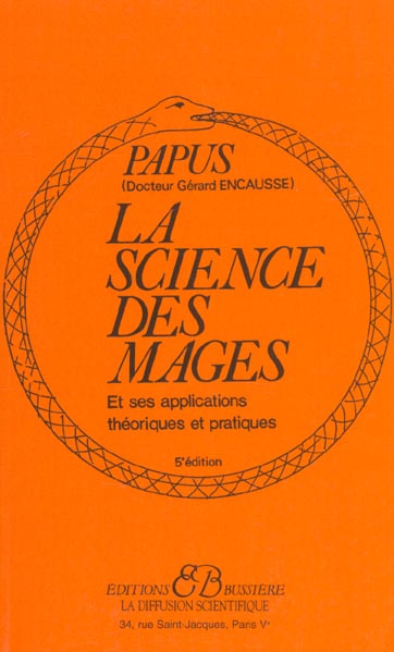 La science des mages et ses applications théoriques et pratiques. 5e édition