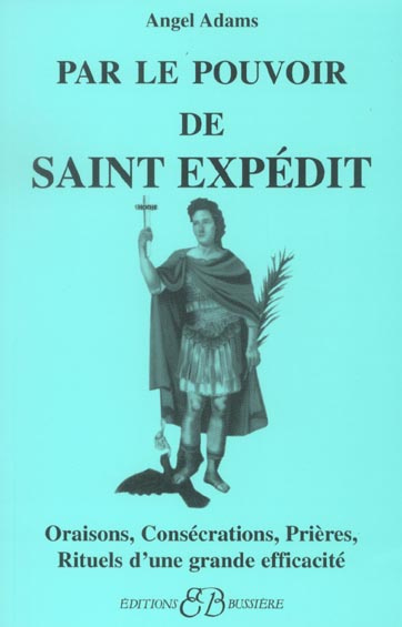 Par le pouvoir de Saint Expédit