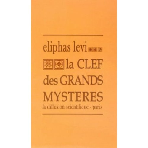 La clef des grands mystères