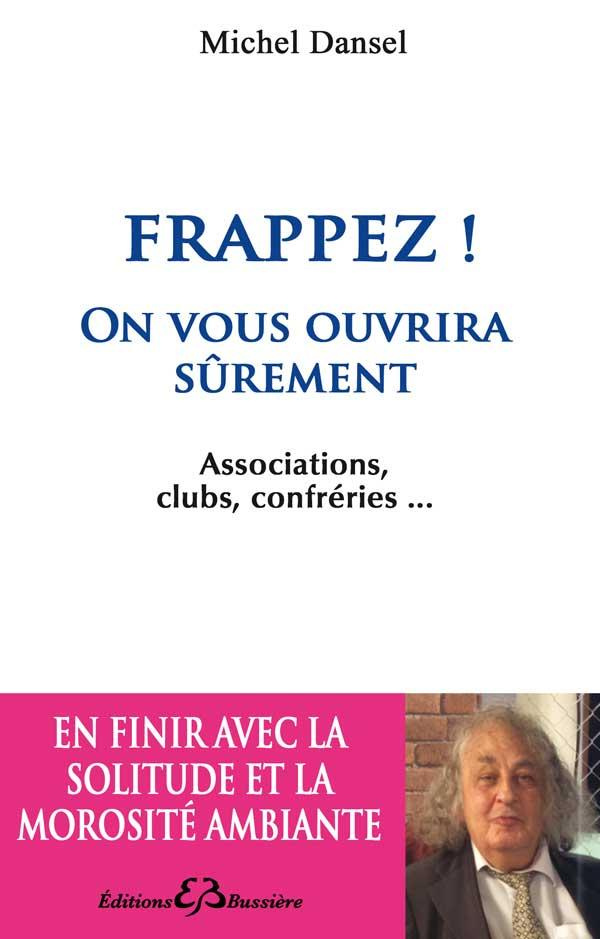 FRAPPEZ ! ON VOUS OUVRIRA SUREMENT