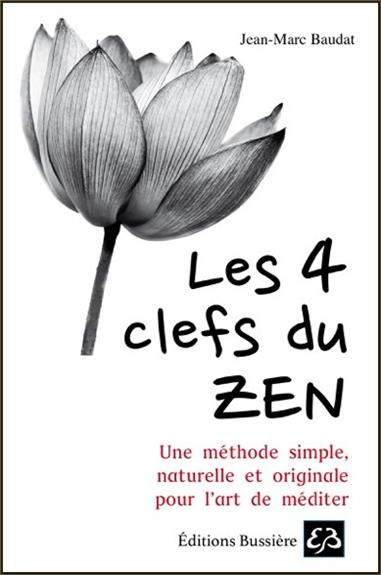 Les 4 clefs du Zen