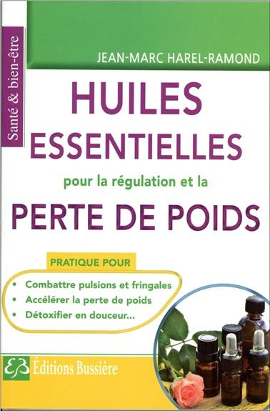 Les huiles essentielles pour la régulation et la perte de poids