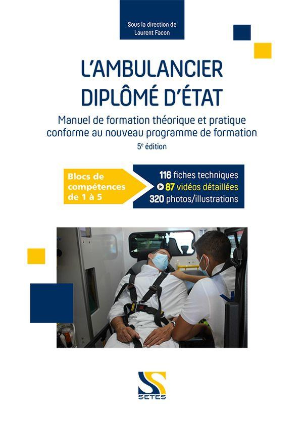 L'ambulancier diplôme d'état. 5e édition