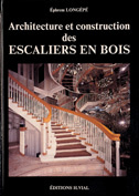 ARCHITECTURE ET CONSTRUCTION DES ESCALIERS EN BOIS