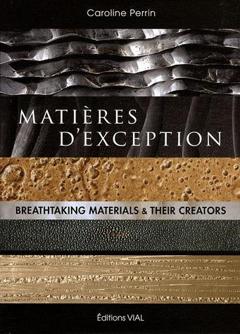 Matières d'exception. Edition bilingue français-anglais