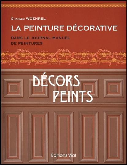 La peinture décorative dans le journal-manuel de peintures. Décors peints