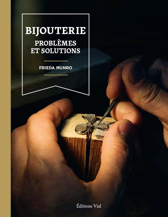 Bijouterie. Problèmes et solutions