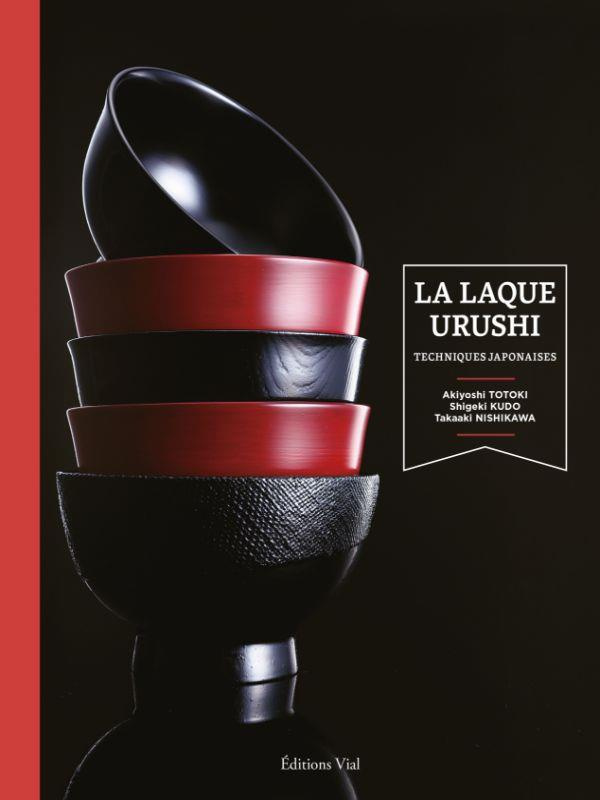 La laque Urushi. Techniques japonaises