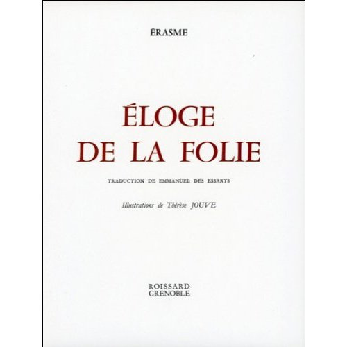 Eloge de la folie