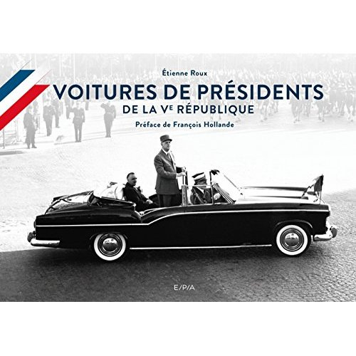 Voitures de présidents de la Ve République