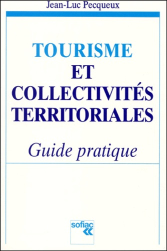 TOURISME ET COLLECTIVITES TERRITORIALES 1998