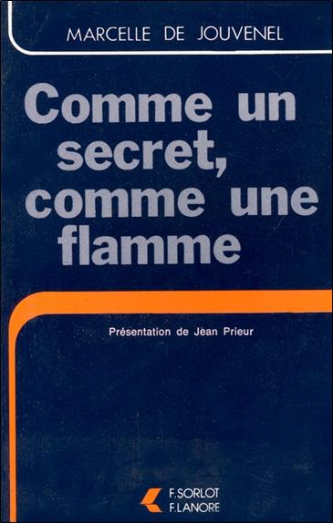 Comme un secret, comme une flamme