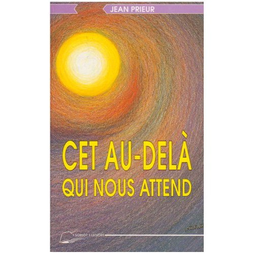 Cet au-delà qui nous attend