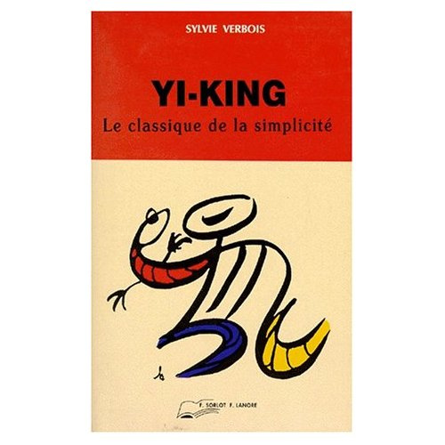 YI-JING. Le classique de la simplicité