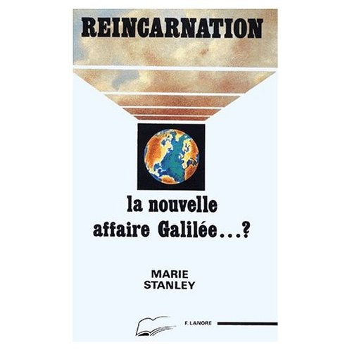REINCARNATION. La nouvelle affaire Galilée...?