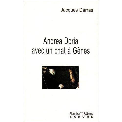 Andrea Doria avec un chat à Gênes - Alchimies Poétiques
