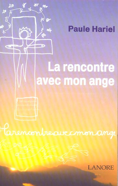 La rencontre avec mon ange