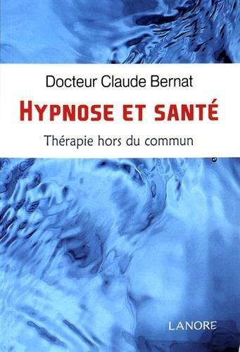 Hypnose et Santé. Thérapie hors du commun