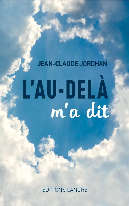 L'au-delà m'a dit