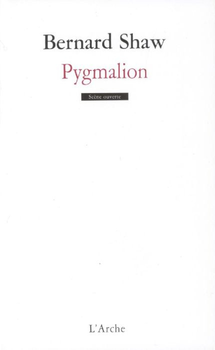 Pygmalion. 2e édition