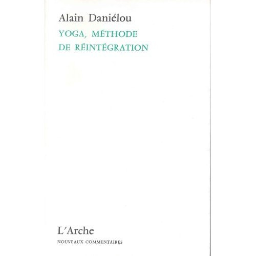 YOGA, METHODE DE REINTEGRATION
