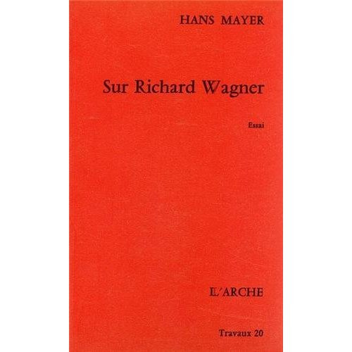 Sur Richard Wagner