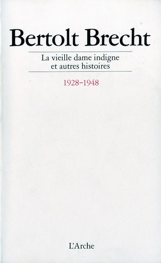 La vieille dame indigne et autres histoires 1928-1948