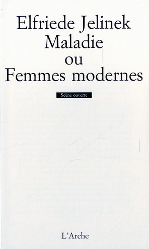 Maladie ou Femmes modernes