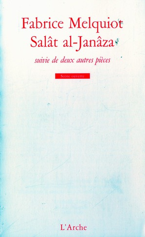 Salât al-Janâza ; Je peindrai des étoiles filantes et mon tableau n'aura pas le temps ; Faxxman