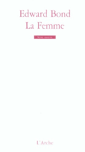 La Femme. Scènes de Guerre et de Liberté